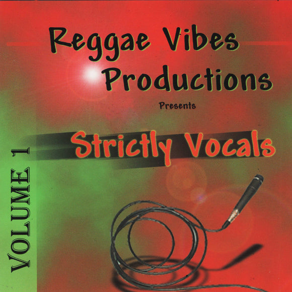 Various Artists - Reggae Vibes Productions Presents...Strictly Vocals Volume 1