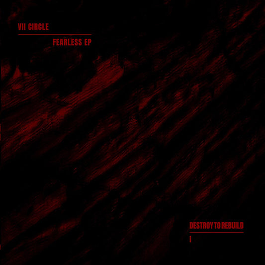 VII Circle - Fearless EP [full colour sleeve / dark red marbled vinyl]