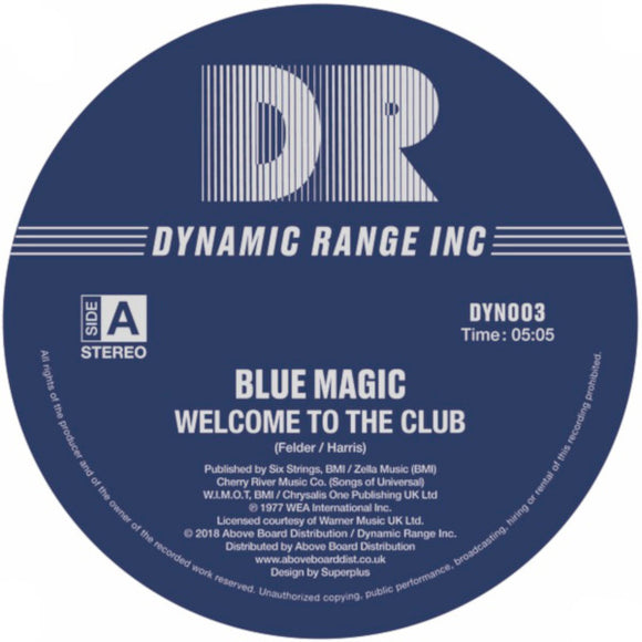 BLUE MAGIC - WELCOME TO THE CLUB / LOOK ME UP (INC TOM MOULTON REMIX)