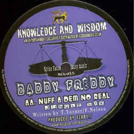 Daddy Freddy - Nuff A Dem No Real