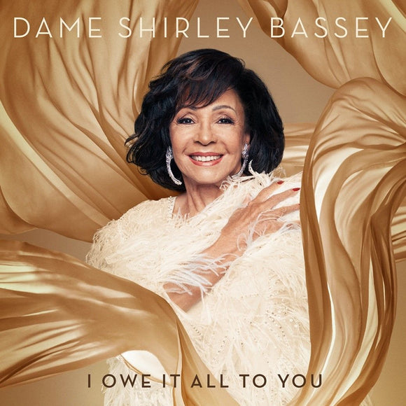 Dame Shirley Bassey - Owe It All To You [1CD]