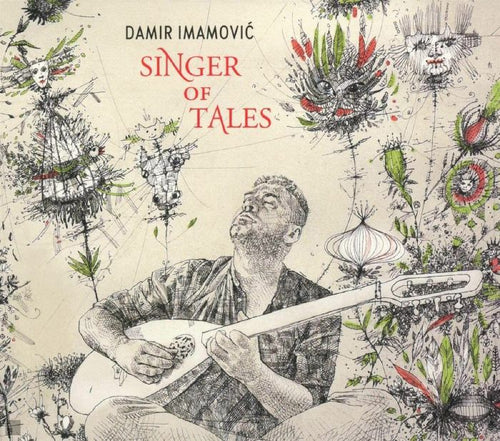 Damir Imamovic Singer Of Tales