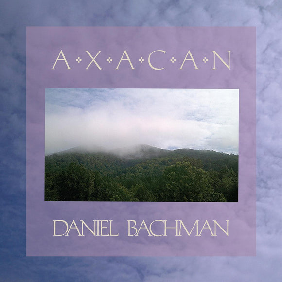Daniel Bachman - Axacan [CD]