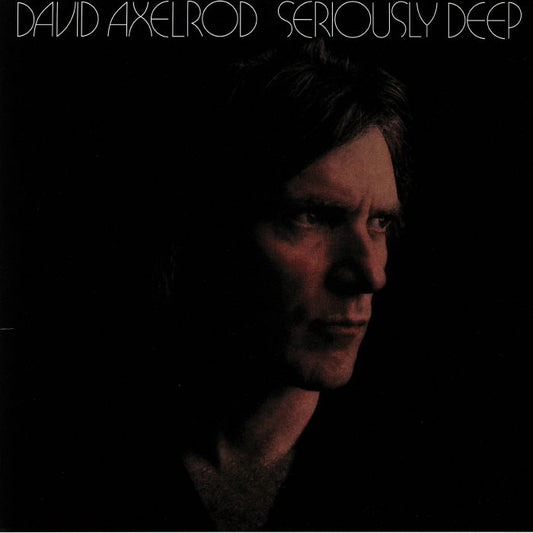 David Axelrod - Seriously Deep