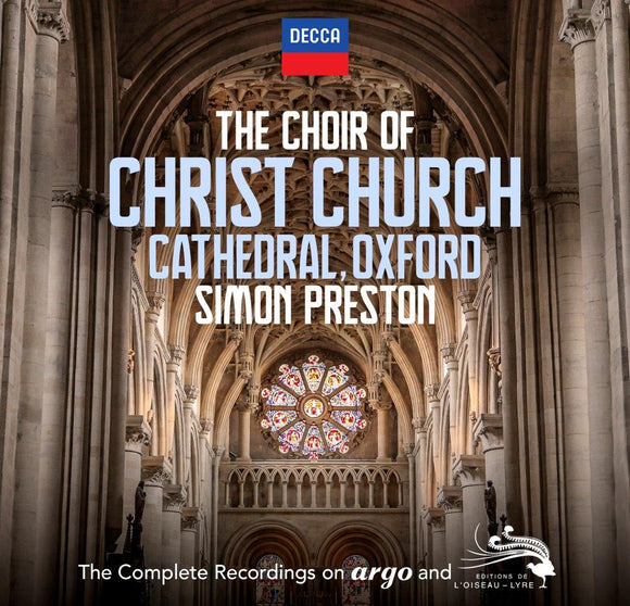 SIMON PRESTON / CHRIST CHURCH CATHEDRAL CHOIR – Complete Argo & L’Oiseau-Lyre Recordings
