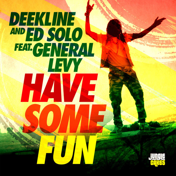 Deekline, Ed Solo & Specimen A - Have Some Fun ft General Levy / Let The Music Play ft Blackout JA