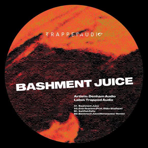 DENHAM AUDIO - Bashment Juice