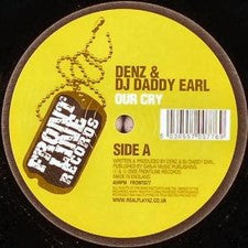 Denz / DJ Daddy Earl - Our Cry / Stimulated