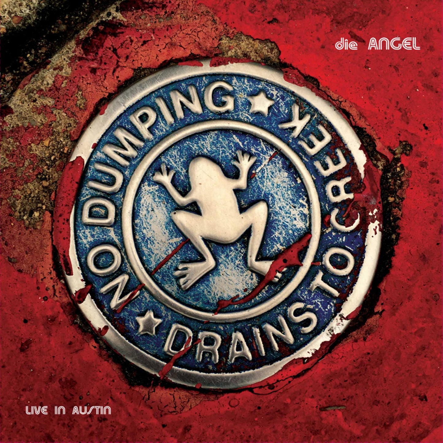 Die Angel - Live In Austin
