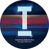 Dombresky / Boston Bun - Stronger (Remixes)