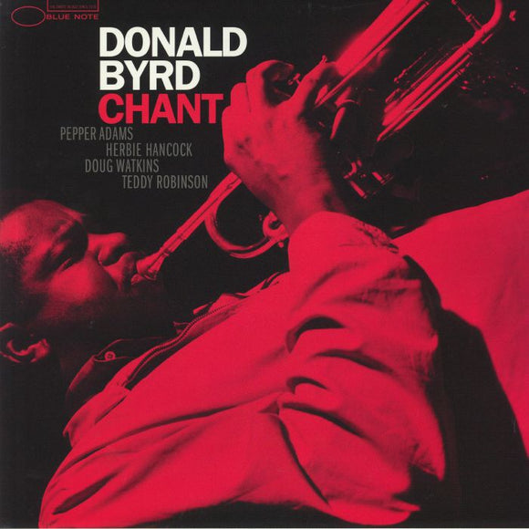 Donald BYRD - Chant (reissue) (Tone Poet Series)