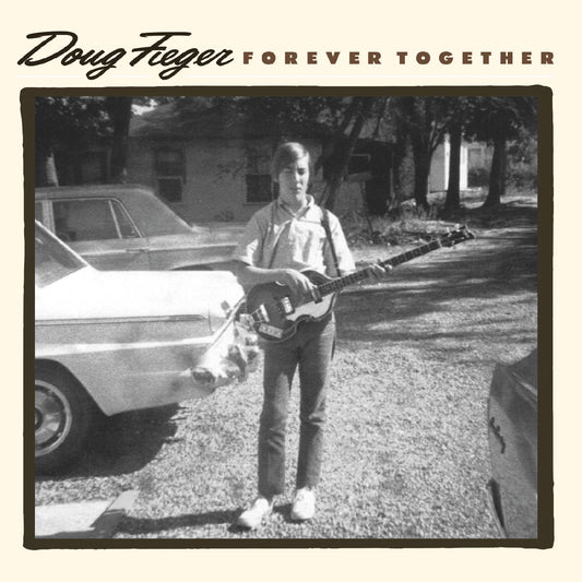 Doug Fieger - Forever Together
