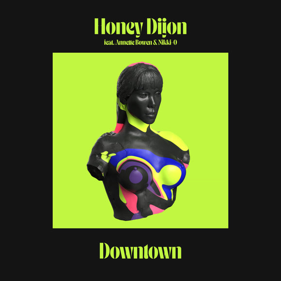 Honey Dijon featuring Annette Bowen & Nikki-O - Downtown (Inc. Louie Vega Remixes)