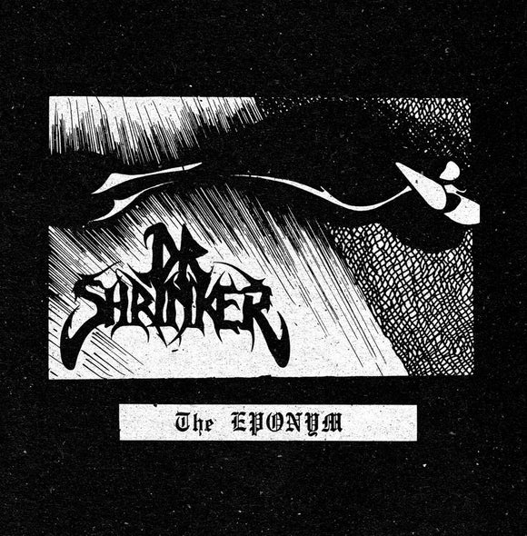 Dr. Shrinker – The Eponym