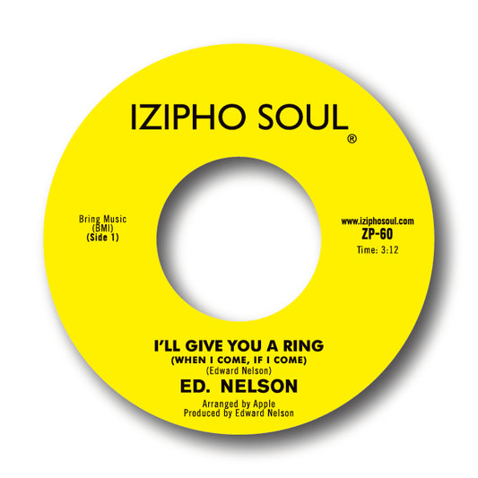 ED NELSON - I'LL GIVE YOU A RING 7"