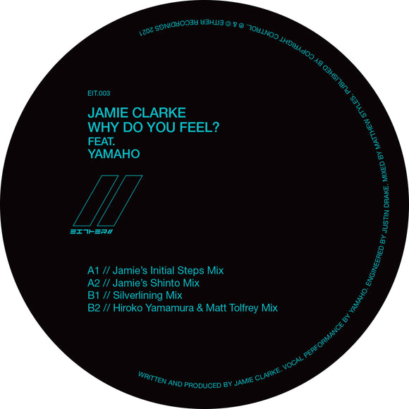 Jamie Clarke - Why Do You Feel? feat. Yamaho