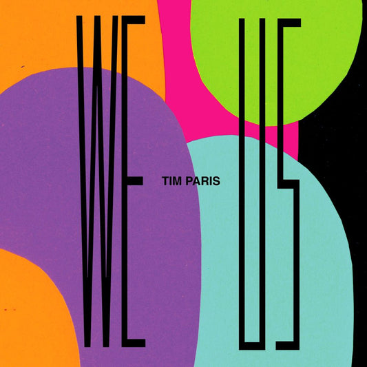 Tim Paris - We Us (2LP plus Download card included)