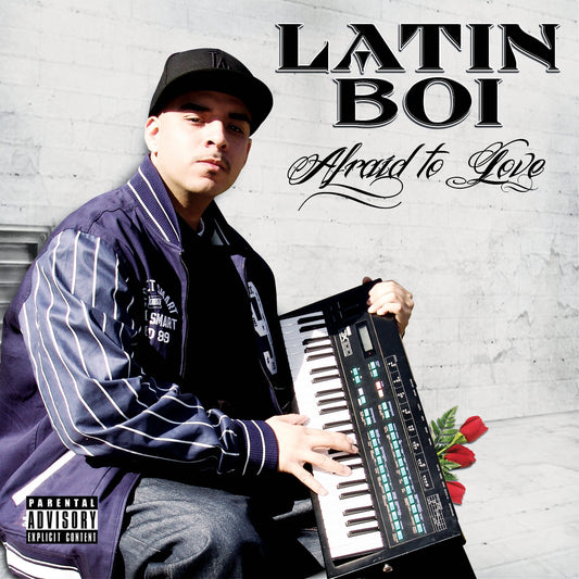 LATIN BOI - AFRAID TO LOVE [CD]
