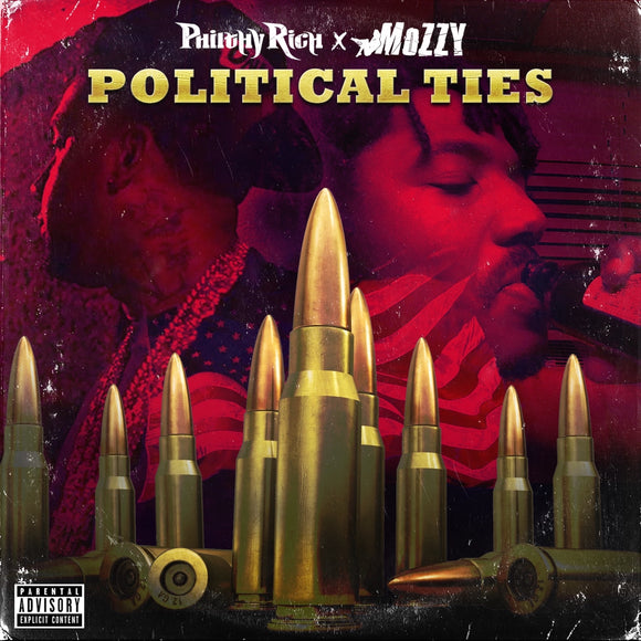 PHILTHY RICH	/ MOZZY - POLITICAL TIES [CD]