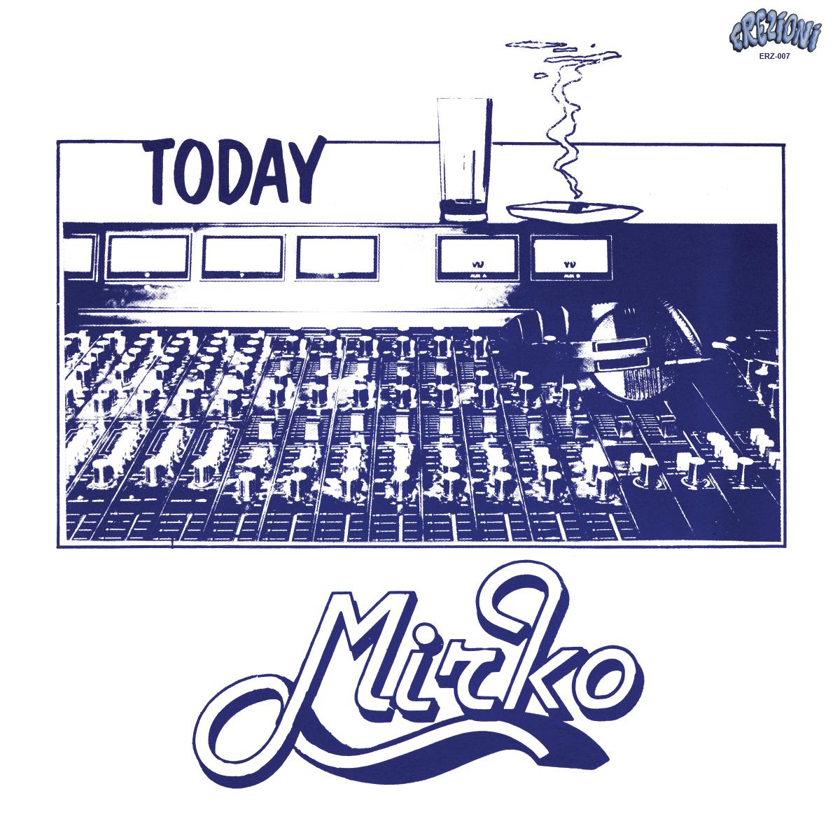 Mirko - Today [official re-issue / full colour sleeve]