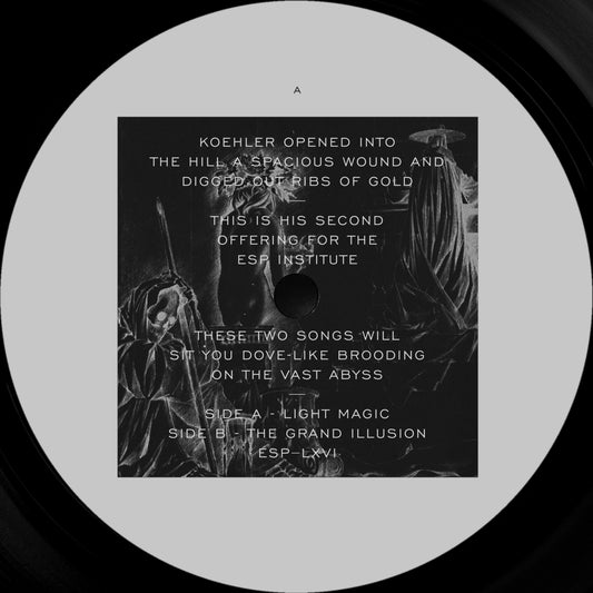 Koehler - Light Magic b/w The Grand Illusion