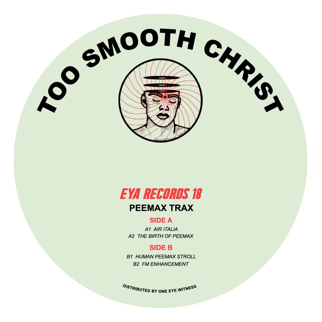 Too Smooth Christ - Peemax Trax EP