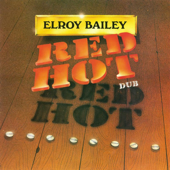 Elroy Bailey - Red Hot Dub