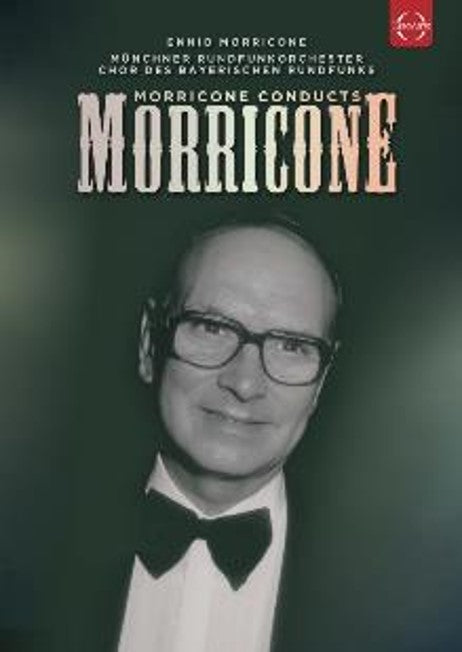 Ennio Morricone - Morricone conducts Morricone [DVD]