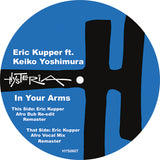 Eric Kupper Featuring Keiko Yoshimura - In Your Arms