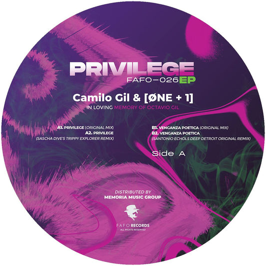 Camilo Gil & [ØNE+1] - Privilege EP "In loving memory to Octavio Gil ...1952 / 2017" [vinyl only]