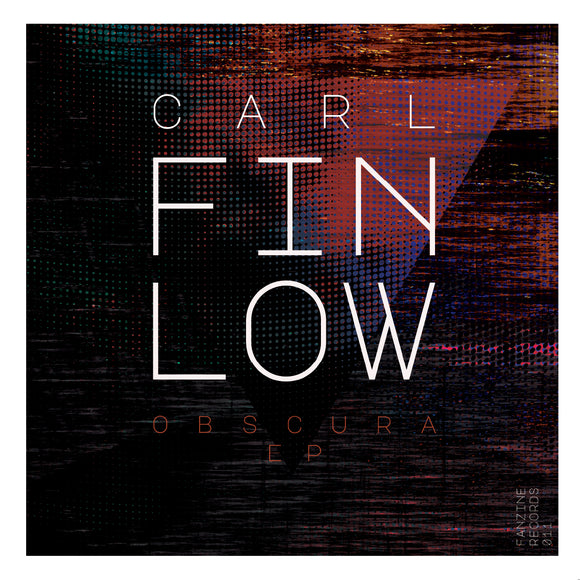 Carl FINLOW - Obscura EP