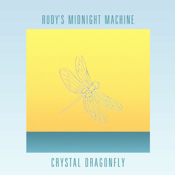 RUDY'S MIDNIGHT MACHINE - Crystal Dragonfly EP