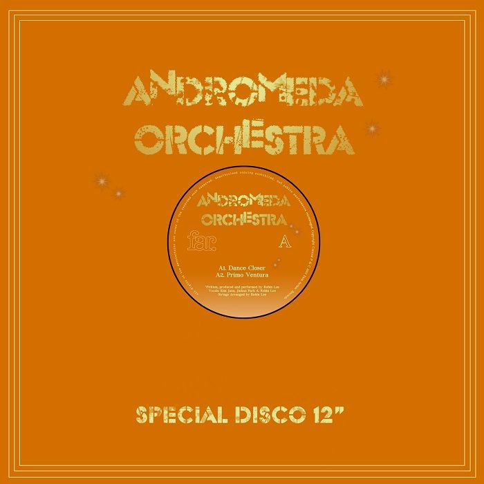 ANDROMEDA ORCHESTRA - Dance Closer