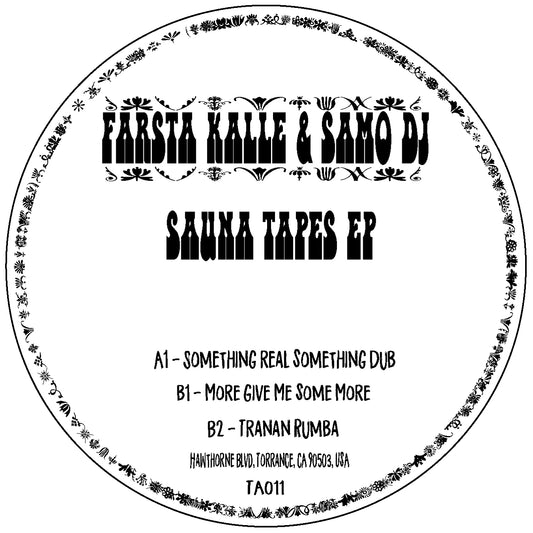 FARSTA KALLE & SAMO DJ - THE SAUNA TAPES EP