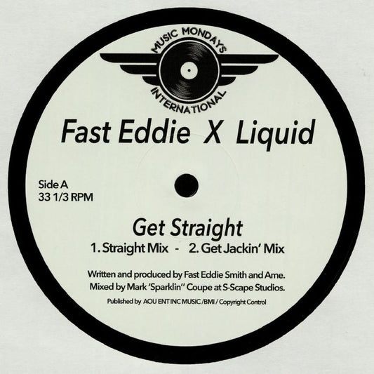 FAST EDDIE / LIQUID - Get Straight