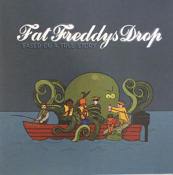 FAT FREDDYS DROP - Based On A True Story [LP]