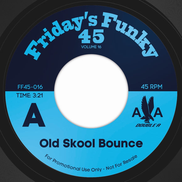 DOUBLE A – Old Skool Bounce / It Really Matters To Me