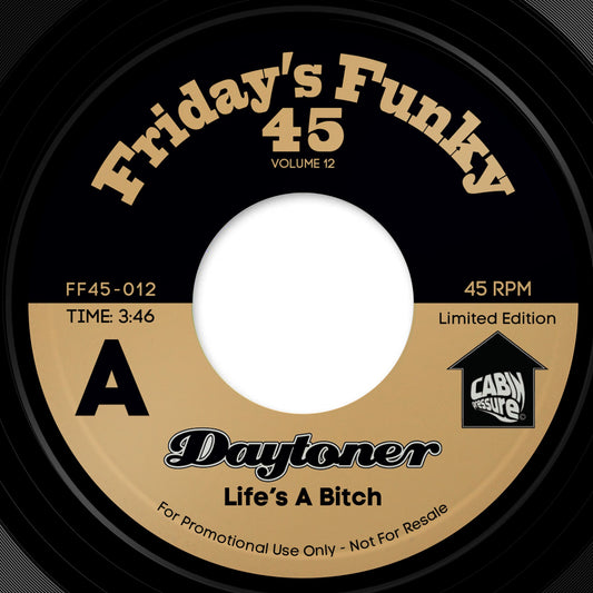 Daytoner - Life's A Bitch / (It Ain't) All Good