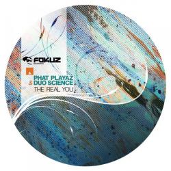 PHAT PLAYAZ/DUO SCIENCE - The Real You