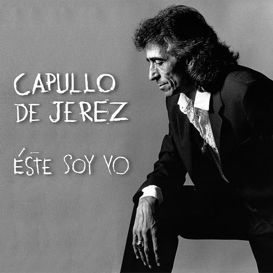 CAPULLO DE JEREZ - ESTE SOY YO