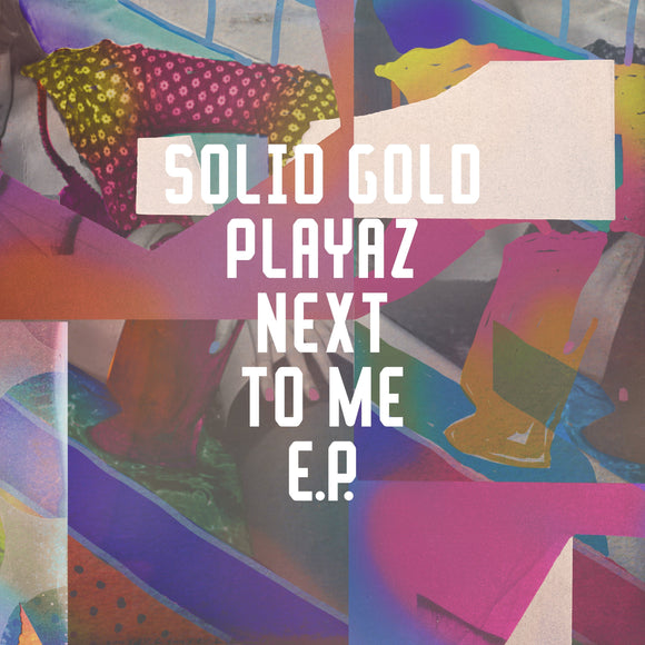 Solid Gold Playaz - Next To Me EP