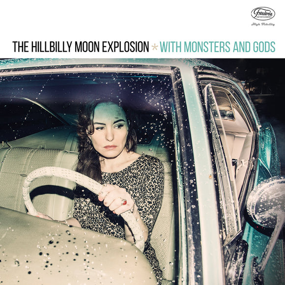 The HILLBILLY MOON EXPLOSION - With Monsters and Gods [LP]