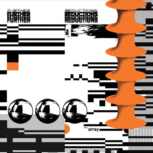 FURTHER REDUCTIONS - ARRAY