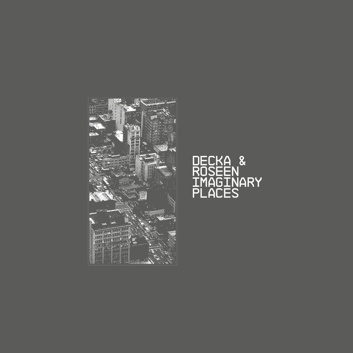 Decka & Roseen - Imaginary Places [printed sleeve]