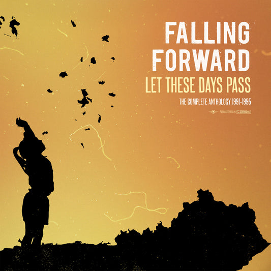 Falling Forward - Let These Days Pass: The Complete Anthology 1991-1995 [CD]