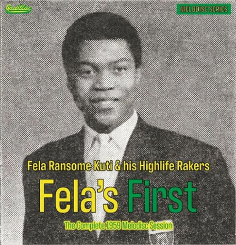 Fela Ransome KUTI & HIS HIGHLIFE RAKERS - FELAS FIRST (RSD 2020)