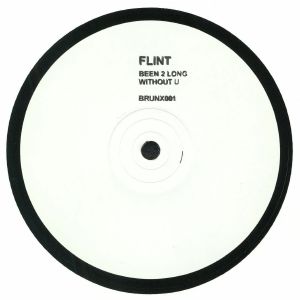 Flint - Been 2 Long / Without U