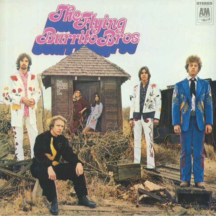 The Flying Burrito Brothers The Gilded Palace Of Sin [2021 Reissue]