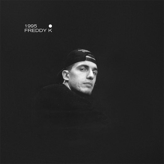 Freddy K - 1995 [vinyl only / printed sleeve / ltd]