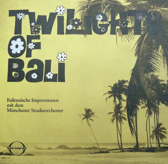MÜNCHNER STUDIOORCHESTER - Twilights of Bali (LP, Ltd 2020 RE)